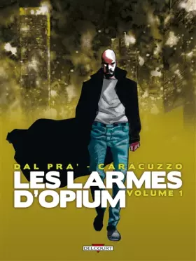Couverture du produit · Les Larmes d'opium T01: Volume 1