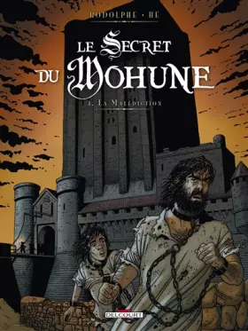 Couverture du produit · Le secret du Mohune T03 La malédiction