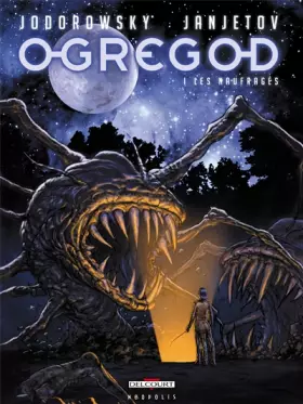 Couverture du produit · ogregod T01 Les naufragés