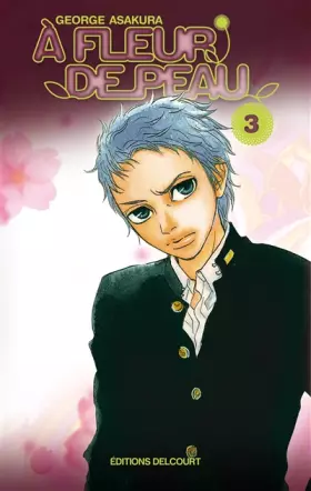 Couverture du produit · A fleur de peau T03