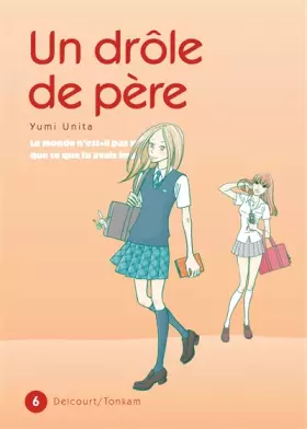 Couverture du produit · Drôle de Père (un) Vol.6