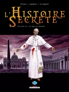 Couverture du produit · L'Histoire secrète T22: Le Roi du monde