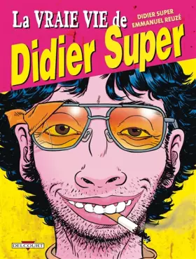 Couverture du produit · Vraie vie de Didier super T01