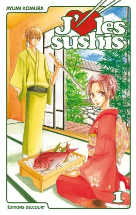 Couverture du produit · J'aime les sushis T01