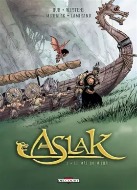 Couverture du produit · Aslak T02: Le Mât du milieu