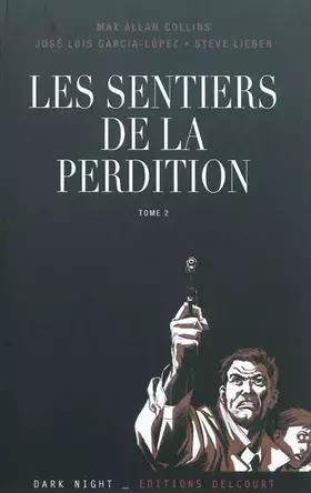Couverture du produit · Sentiers de la perdition T02 Sur la route