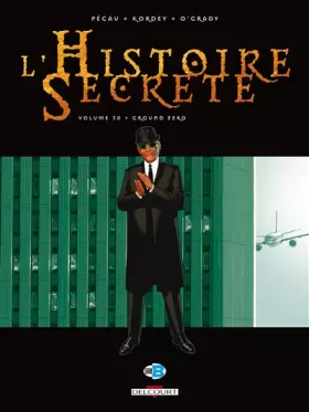 Couverture du produit · L'Histoire secrète T30: Ground Zero