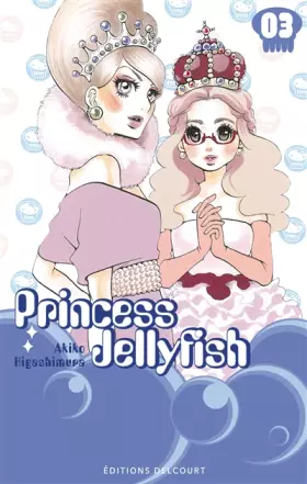 Couverture du produit · Princess Jellyfish T03