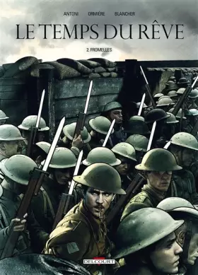 Couverture du produit · Le Temps du rêve T02: Fromelles