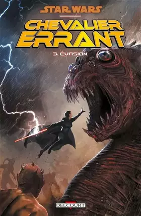 Couverture du produit · Star Wars - Chevalier errant T03: Évasion