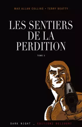 Couverture du produit · Sentiers de la perdition T03 Retour perdition