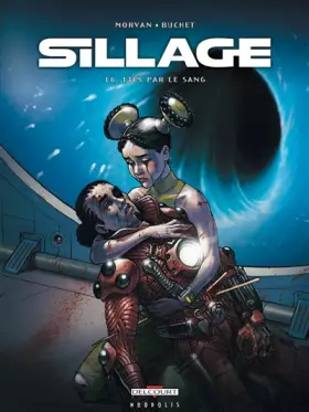 Couverture du produit · Sillage T16 - Liés par le sang