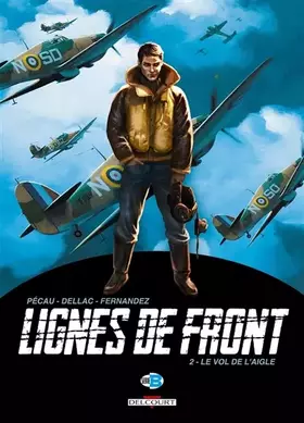 Couverture du produit · Lignes de Front T02: Le Vol de l'aigle