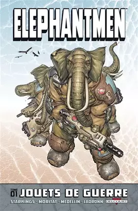 Couverture du produit · ELEPHANTMEN T01 JOUETS DE GUERRE