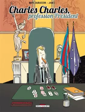 Couverture du produit · Charles Charles profession président