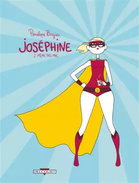 Couverture du produit · JOSEPHINE T02 MEME PAS MAL
