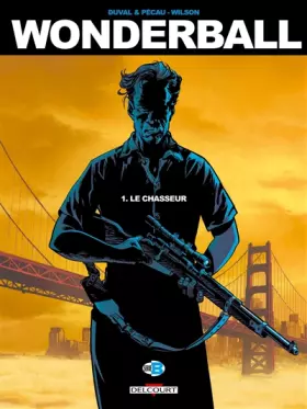 Couverture du produit · Wonderball T01: Le Chasseur