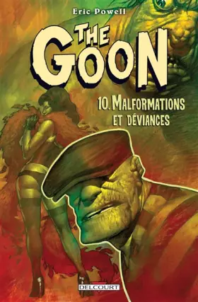 Couverture du produit · The Goon T10: Malformations et Déviances