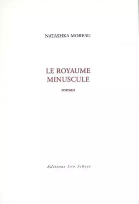 Couverture du produit · Le royaume minuscule