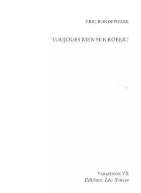 Couverture du produit · Toujours rien sur Robert