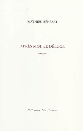 Couverture du produit · Après moi, le déluge
