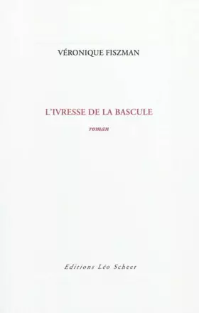 Couverture du produit · L'ivresse de la bascule