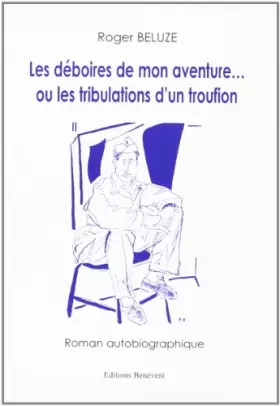 Couverture du produit · Les déboires de mon aventure