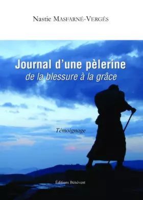 Couverture du produit · Journal d'une Pelerine de la Blessure