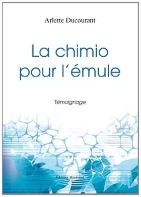 Couverture du produit · La chimio pour l'émule