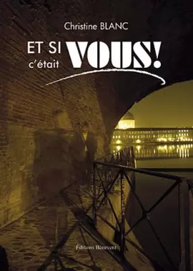 Couverture du produit · Et si c'était VOUS !