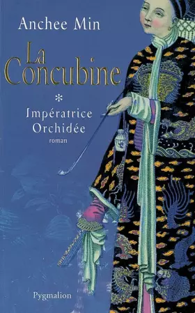 Couverture du produit · Impératrice Orchidée, Tome 1 : La Concubine
