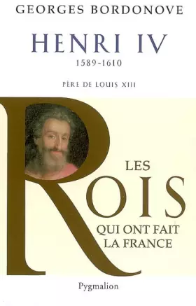 Couverture du produit · Henri IV : Le Grand