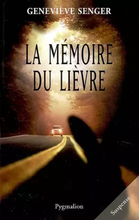 Couverture du produit · La Mémoire du lièvre