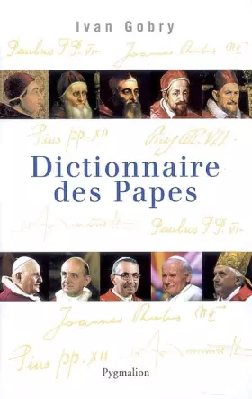 Couverture du produit · Dictionnaire des Papes
