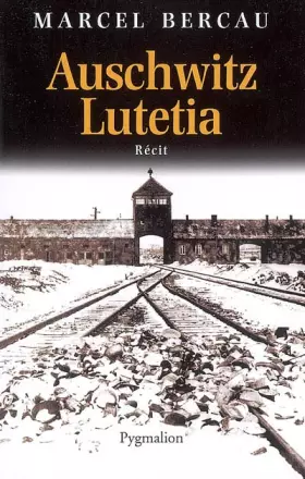 Couverture du produit · Auschwitz-Lutetia