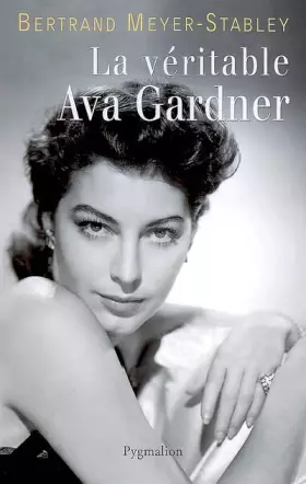 Couverture du produit · La véritable Ava Gardner