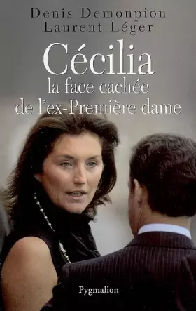 Couverture du produit · Cécilia : La face cachée de l'ex-Première dame