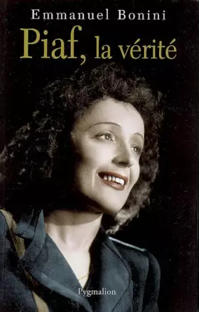 Couverture du produit · Piaf, la vérité