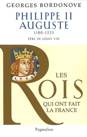 Couverture du produit · Philippe II Auguste : Le Conquérant