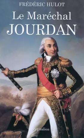 Couverture du produit · Le Maréchal Jourdan