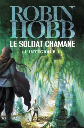Couverture du produit · Le Soldat chamane: L'intégrale (1)