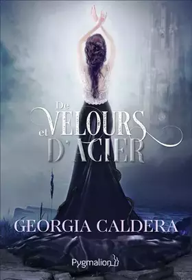 Couverture du produit · De velours et d'acier