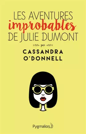 Couverture du produit · Les Aventures Improbables de Julie Dumont