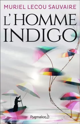 Couverture du produit · L'Homme indigo