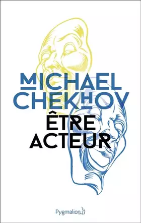 Couverture du produit · Être acteur: Technique du comédien