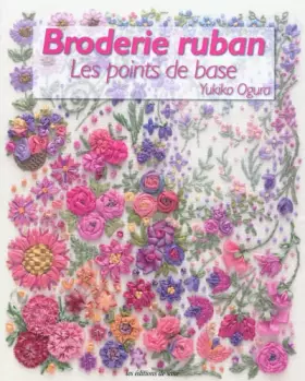 Couverture du produit · Broderie ruban : Les points de base