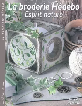 Couverture du produit · La broderie Hédébo : Esprit nature