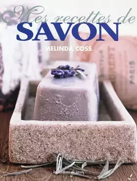 Couverture du produit · Mes recettes de savon