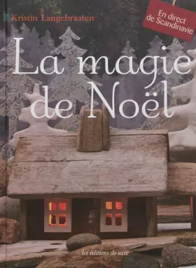 Couverture du produit · La magie de Noël. En direct de Scandinavie.