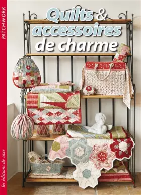 Couverture du produit · QUILTS & ACCESSOIRES DE CHARME